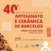 40ª Mostra Nacional de Artesanato e Cerâmica de Barcelos